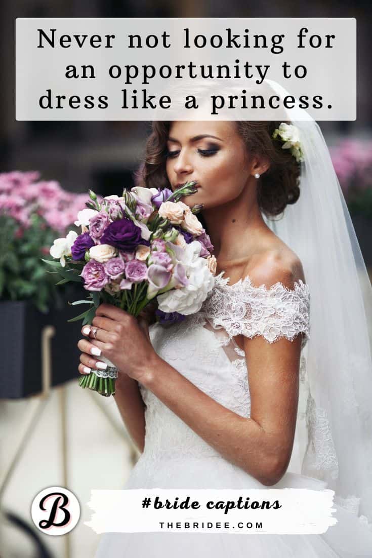 Bride Instagram Captions about Dress