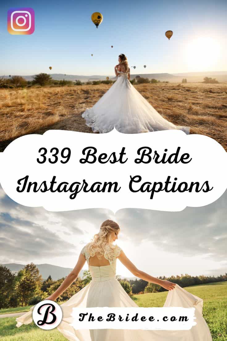 339 Best Bride Instagram Captions