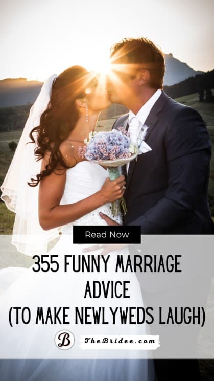 355 Funny Marriage Advice (to Make Newlyweds Laugh)