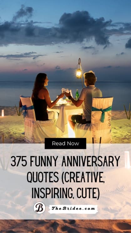 375 Funny Anniversary Quotes (Creative, Inspiring, Cute)