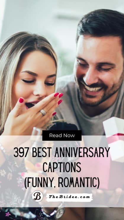 397 Best Anniversary Captions (Funny, Romantic, Creative)