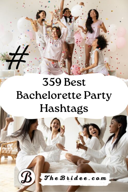 359 Best Bachelorette Party Hashtags for 2024 (Cute, Funny) 20